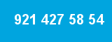 921 427 58 54 921 427 58 54